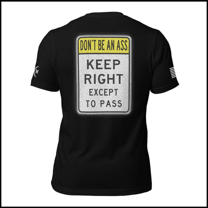 "Don't Be An Ass" Tee